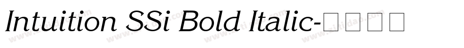 Intuition SSi Bold Italic字体转换